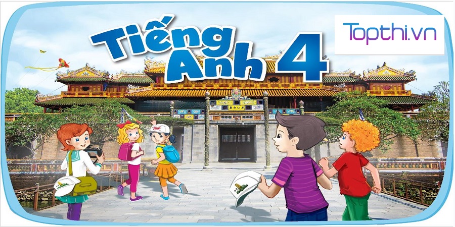 Môn Tiếng Anh Lớp 4