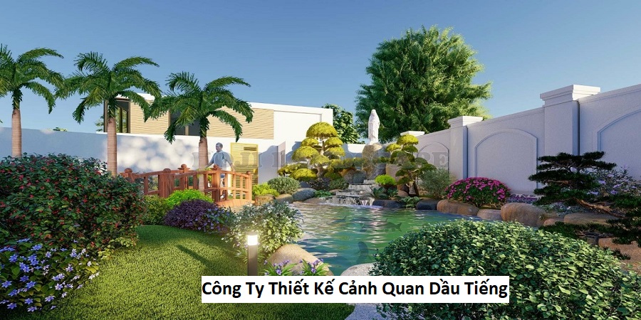 Công Ty Thiết Kế Cảnh Quan Dầu Tiếng
