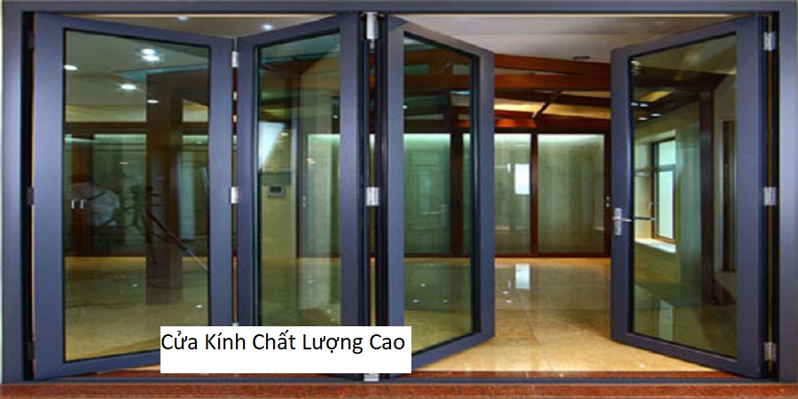 Cửa Kính Chất Lượng Cao