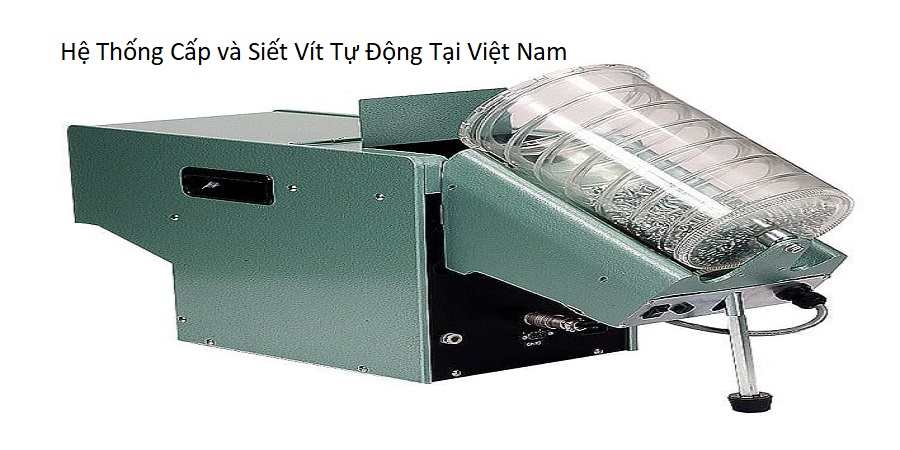 Hệ Thống Cấp và Siết Vít Tự Động Tại Việt Nam