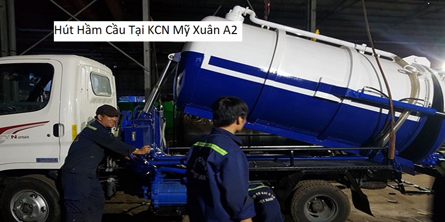 Hút Hầm Cầu Tại KCN Mỹ Xuân A2